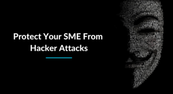 Protect Your SME from Hacker Attacks